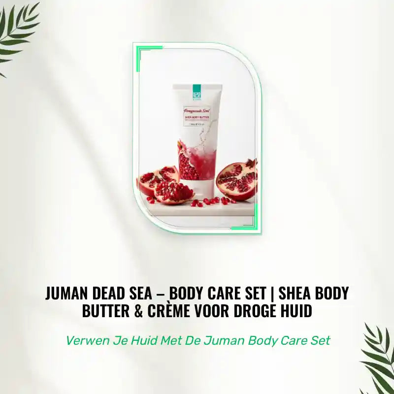 Juman Dead Sea &ndash; Body Care Set | Shea Body Butter &amp; Cr&egrave;me voor Droge Huid by@Outfy
