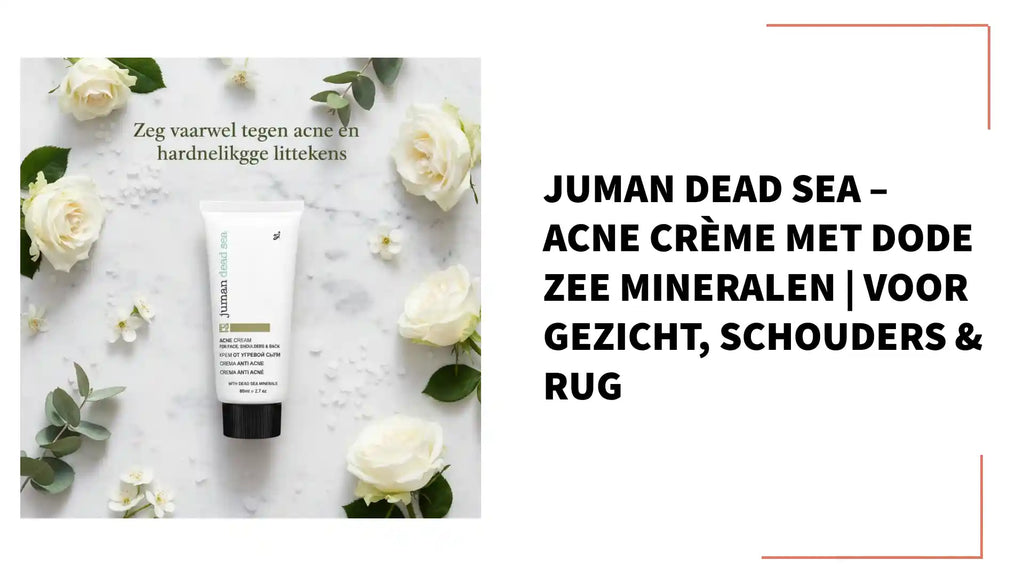 Juman Dead Sea &ndash; Acne Cr&egrave;me met Dode Zee Mineralen | Voor Gezicht, Schouders &amp; Rug by@Outfy